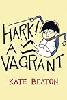 Hark! A Vagrant by Kate Beaton