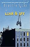 Liar & Spy by Rebecca Stead
