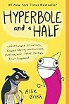 Hyperbole and a Half by Allie Brosh