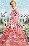 A Beauty So Rare by Tamera Alexander