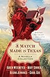 A Match Made in Texas by Karen Witemeyer