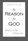 The Reason for God by Timothy J. Keller