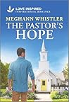 The Pastor’s Hope by Meghann Whistler
