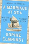 A Marriage at Sea by Sophie Elmhirst
