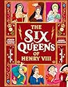 The Six Queens of Henry VIII by Honor Cargill-Martin